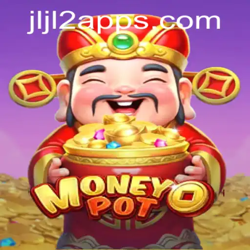 Discover the Exciting World of MoneyPot with JLJL2